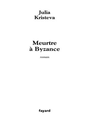 cover image of Meurtre à Byzance